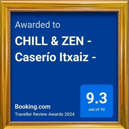 Chill & Zen - Caserio Itxaiz - * Deba